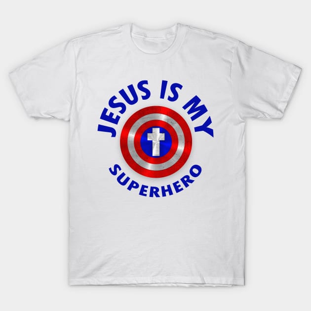 Jesus is my superhero T-Shirt by presstex.ua@gmail.com